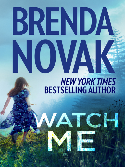 Title details for Watch Me by Brenda Novak - Available